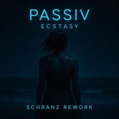 ATB - Ecstasy (PΛSSIV Schranz Rework)