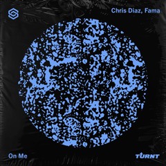 Chris Diaz, Fama - On Me