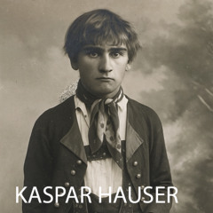 KASPAR HAUSER