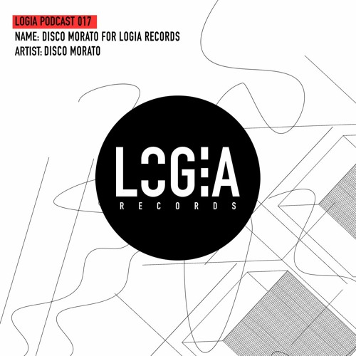 LOGPOD017 - Disco Morato For Logia Records