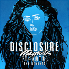 Magnets (A-Trak Remix) [feat. Lorde]