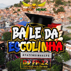 SEQUENCIA BAILE DA ESCOLINHA, NA RLK DO PROF... PART:EQUIPE CHINA MUSIC. [DJ FP 22]