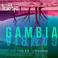 Jose Solano - Congüe (original mix) GAMBIA [EP]