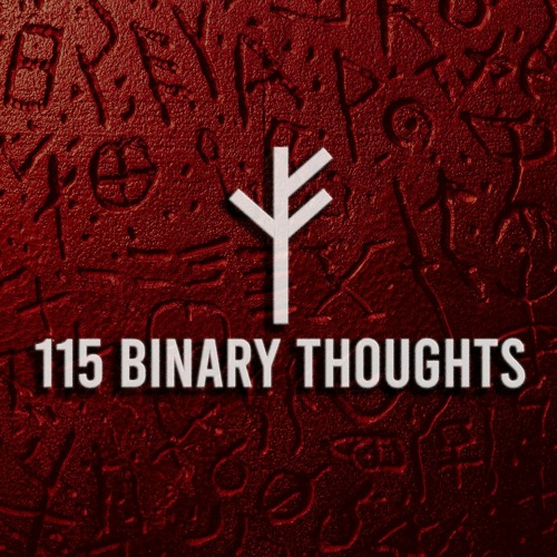 Forsvarlig Podcast Series 115 - Binary Thoughts