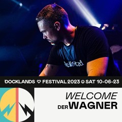 DERWAGNER@Docklands-Festival 2023 //RDT-Floor//KCM