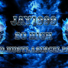 So High (Prod.HustlaSincElPaso)