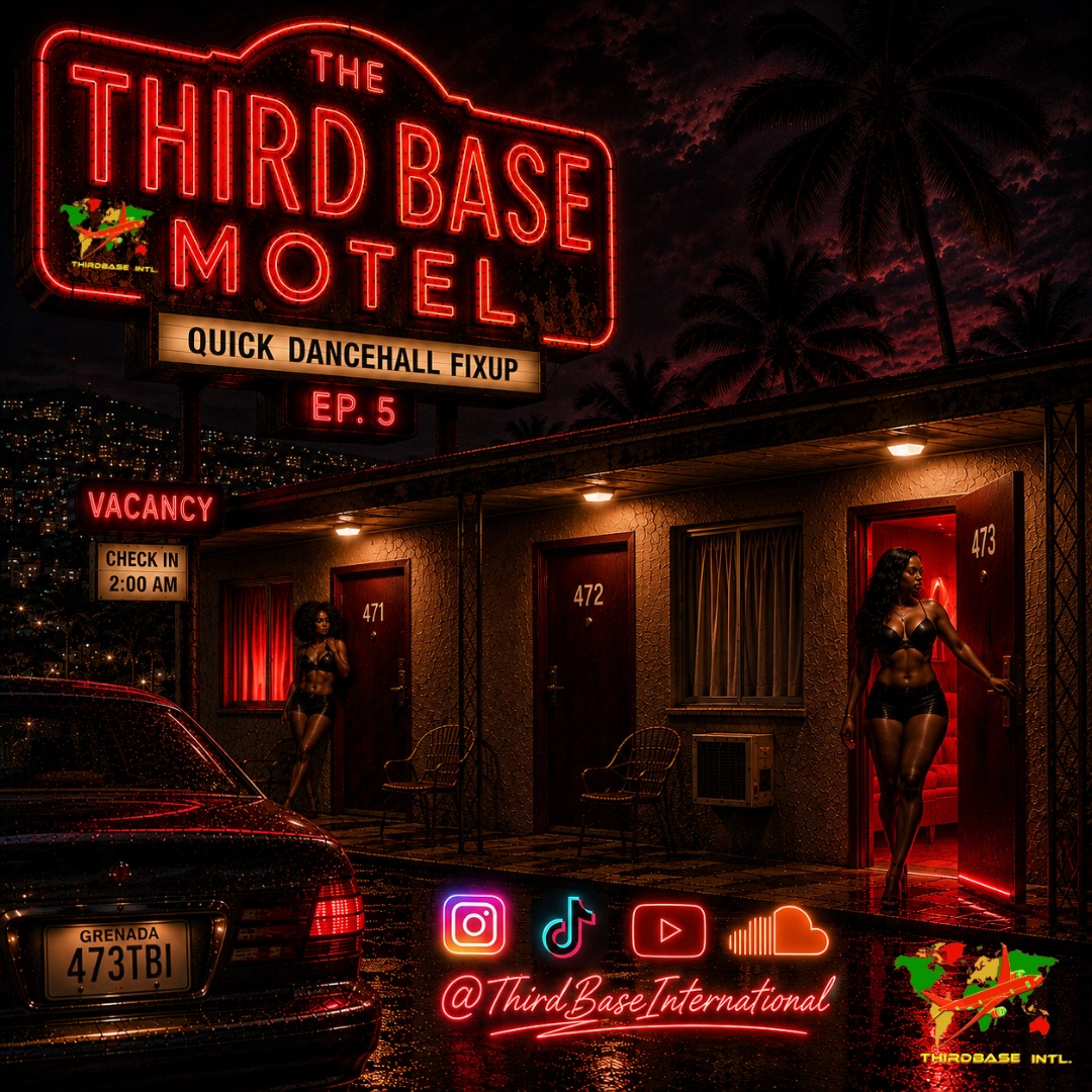 QUICK DANCEHALL FIXUP EP. 5 | "THE THIRD BASE MOTEL" | DJ THIRD BASE INTERNATIONAL