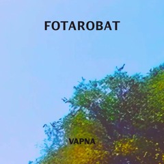 Vapna - Fotarobat (Single)