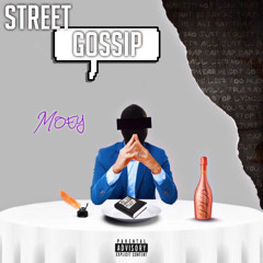 Moey - Street Gossip