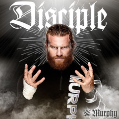 Murphy - Disciple (Theme Song)
