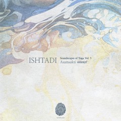 Ishtadi - Asamsakti 01