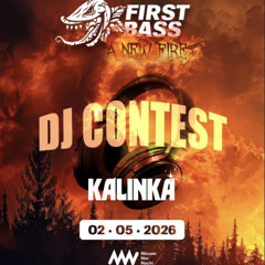 Kalinká - First Bass DJ Contest 02/05