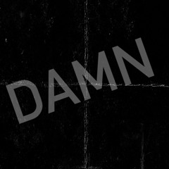 Damn Ft (XrazyDoe, RxRod) Prod. XrazyDoe