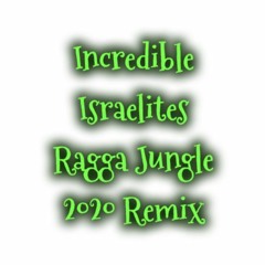 SELECTA T - Incredible Israelites 2020 Remix
