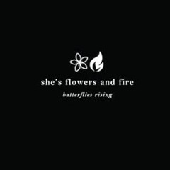 [Read Pdf] she's flowers and fire by butterflies rising (Author)