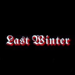 Last Winter PROD BY ROLVND