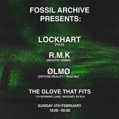 ØLMØ \\ Dj Set - The Glove That Fits, London \ Fossil Archive \ 4th February 2024