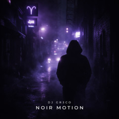 Noir Motion