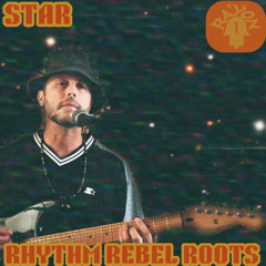 Rhythm Rebel Roots - Star