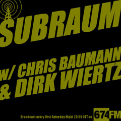 SUBRAUM RADIO SHOW October 2025 w/CHRIS BAUMANN & DIRK WIERTZ