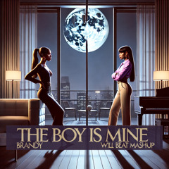 THE BOY IS MINE (WILLBEAT MASHUP)