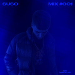 SUSO • MIX #001