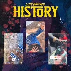 Luis Brown - History