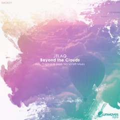 JELAQ - Beyond the Clouds (Original Mix) [SWD077]
