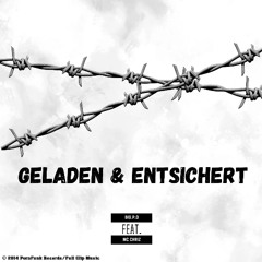 Geladen & Entsichert Feat. Mc Chriz(2014)