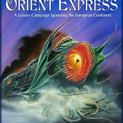FREE KINDLE 💜 Horror on the Orient Express: A Luxury Campaign Spanning the European