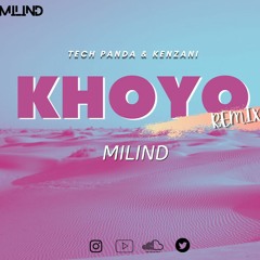 KHOYO -REMIX- MILIND