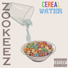 Z00KEEZ ~ CEREAL WATER (Beat Only)