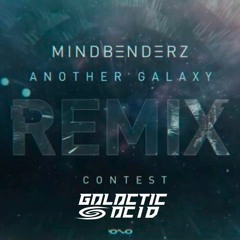 Mindbenderz - Another Galaxy (Galactic Acid Remix) FREE DOWNLOAD