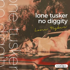 Lone Tusker - No Diggity (Remix)