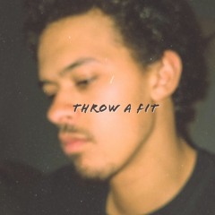 Throw A Fit