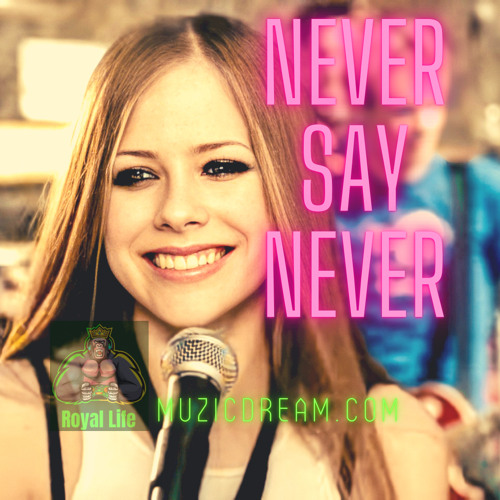 Complicated (remix) Never Say Never(Instrumental).RYL