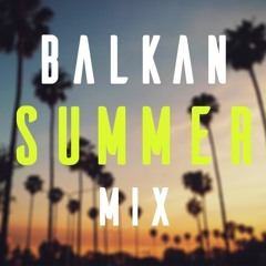 Deejayskom - Summer Editon Balkan Mixtape 2021 Vol.3