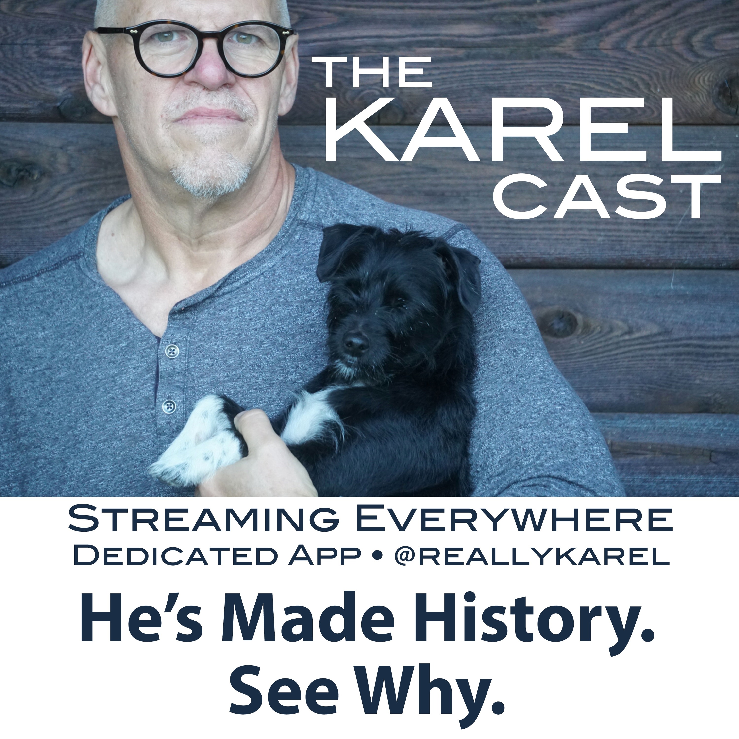 We Must All Do This Now Or We Loose Karel Cast #267