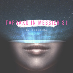 Tarraxo In Messier 31