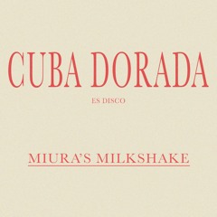 Miura's Milkshake