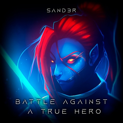 Stream Battle Against a True Hero (Epic Remix) by Sand3r | Listen ...