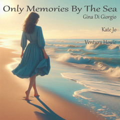 Memories By The Sea