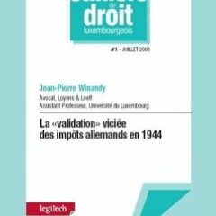 Ebook La 'validation' vici?e des imp?ts allemands en 1944 (Les Cahiers du droit luxembourgeois t