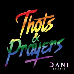 Thots & Prayers - Ferndale Pride Live - May 22, 2020