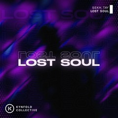 SEKH - Lost Soul (feat. TAY)