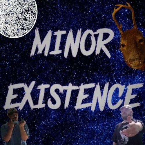 MINOR EXISTENCE(PROD. FONY WALLACE & OTTOXL)