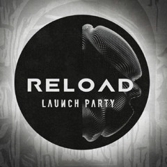 RELOAD Launch Party - Promomix