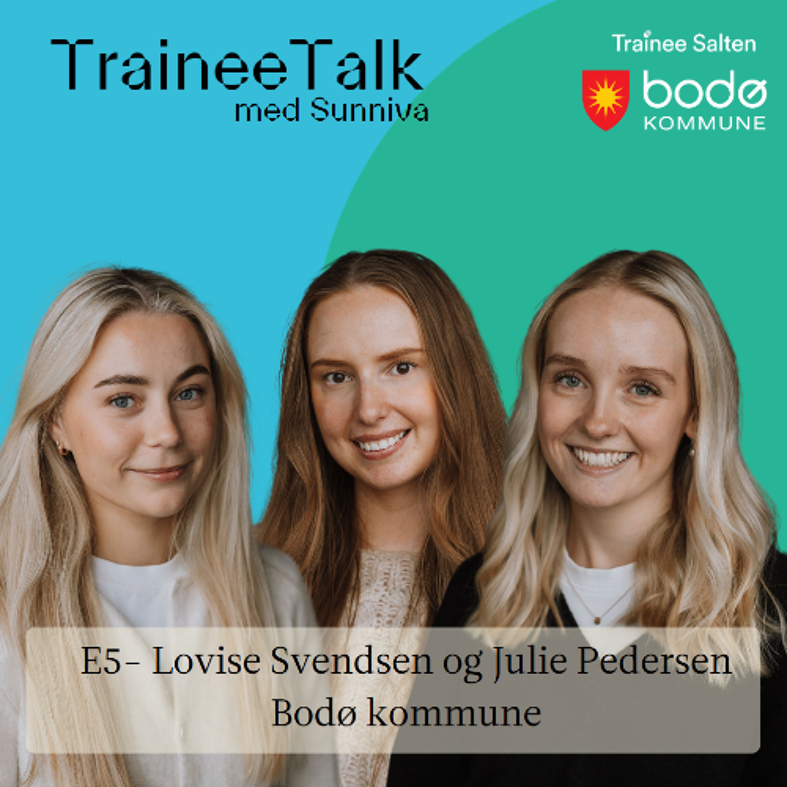 TraineeTalk - Lovise og Julie; Bodø kommune episode artwork