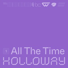 Holloway - All The Time