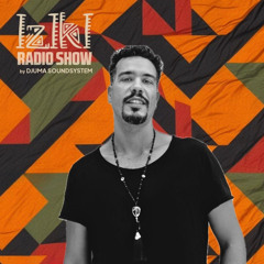 Djuma Soundsystem presents Iziki Show 081 guest Telassi